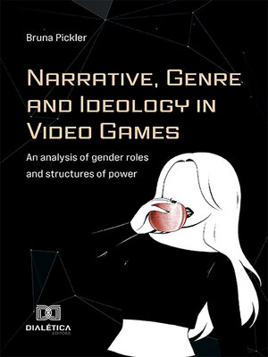 cover image of Narrative, Genre and Ideology in Video Games